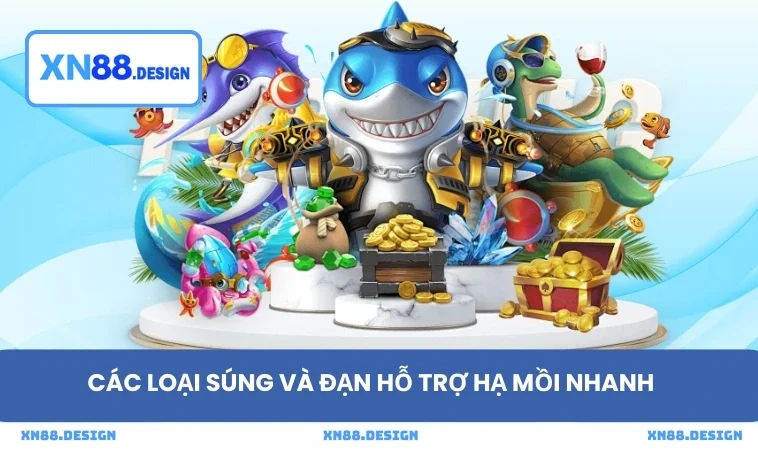 Các loại súng và đạn hỗ trợ hạ mồi nhanh