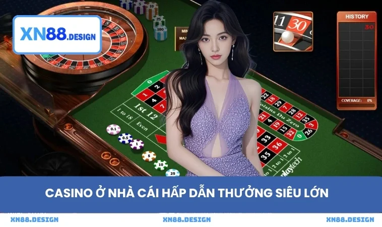 Casino ở nhà cái hấp dẫn thưởng siêu lớn
