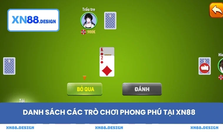 Danh sách các trò chơi phong phú tại XN88