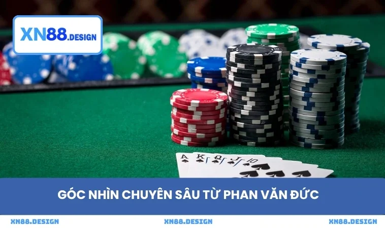 Góc nhìn chuyên sâu từ Phan Văn Đức